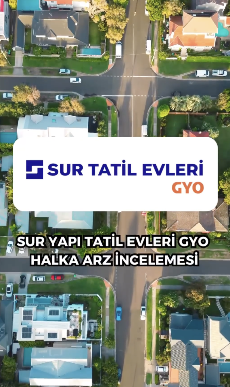 Sur Yapı Tatil Evleri GYO - Halka Arz